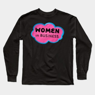 Women in Business Long Sleeve T-Shirt